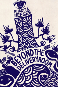 Beyond the Delivery Room