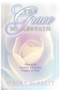 Grace to Abstain