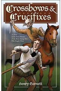 Crossbows & Crucifixes