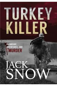 Turkey Killer