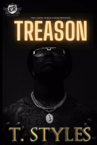 Treason (The Cartel Publications Presents)