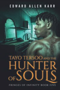 Tayo Tersoo And The Hunter Of Souls