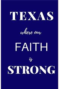 Texas Where Our Faith is Strong