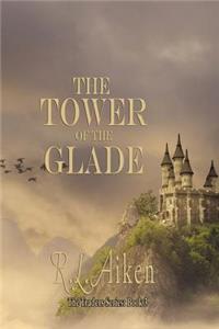 The Tower of the Glade