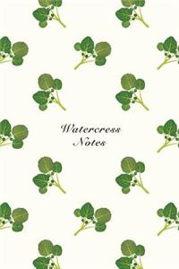 Watercress Notes