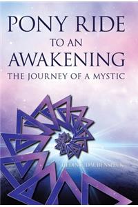 Pony Ride to an Awakening