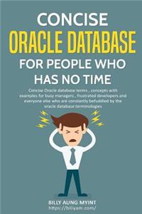 Concise Oracle Database For People With No Time