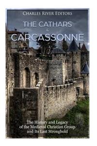 Cathars and Carcassonne