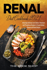 Renal Diet Cookbook 2021