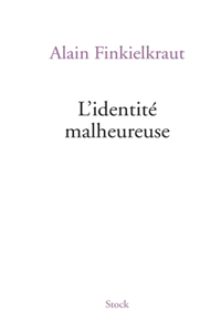 L'identite malheureuse