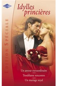 Idylles Princieres (Harlequin Edition Speciale)