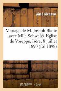 Mariage de M. Joseph Blanc Avec Mlle Schweiss, Allocution. Eglise de Voreppe, Isère, 8 Juillet 1890
