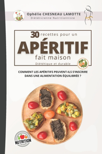30 Recettes pour un apéritif fait maison