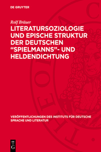 Literatursoziologie Und Epische Struktur Der Deutschen 