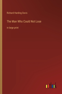 Man Who Could Not Lose
