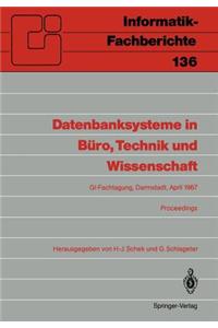 Datenbanksysteme in Büro, Technik Und Wissenschaft