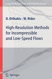 High-Resolution Methods for Incompressible and Low-Speed Flows