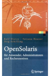 Opensolaris Für Anwender, Administratoren Und Rechenzentren