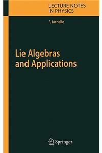 Lie Algebras and Applications