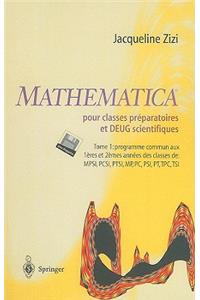 Mathematica TM pour classes préparatoires et DEUG scientifiques
