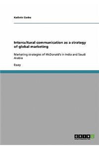 Intercultural communication as a strategy of global marketing