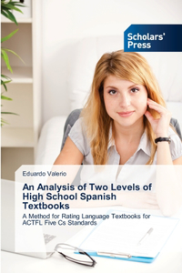 Analysis of Two Levels of High School Spanish Textbooks