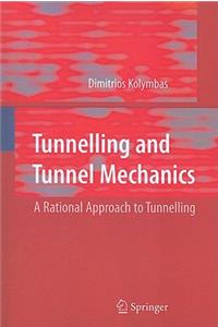 Tunnelling and Tunnel Mechanics