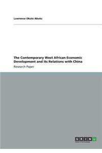 Contemporary West African Economic Development and its Relations with China