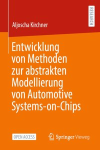 Entwicklung Von Methoden Zur Abstrakten Modellierung Von Automotive Systems-On-Chips