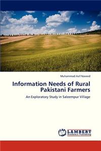 Information Needs of Rural Pakistani Farmers