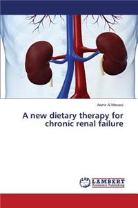 New Dietary Therapy for Chronic Renal Failure