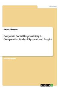 Corporate Social Responsibility. A Comparative Study of Ryannair and EasyJet