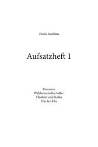 Aufsatzheft 1