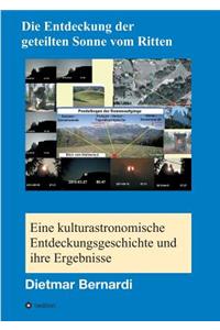 Entdeckung der geteilten Sonne vom Ritten