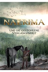 Naerima: und die gestohlene Vergangenheit