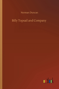 Billy Topsail and Company