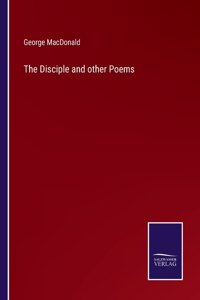 Disciple and other Poems