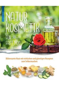 Naturkosmetik für fast nix