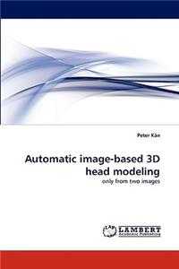 Automatic Image-Based 3D Head Modeling