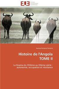 Histoire de l'angola tome ii