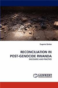 Reconciliation in Post-Genocide Rwanda