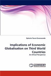 Implications of Economic Globalisation on Third World Countries
