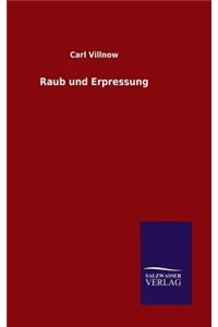 Raub und Erpressung