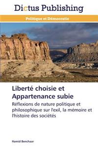 Liberté Choisie Et Appartenance Subie