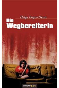 Die Wegbereiterin