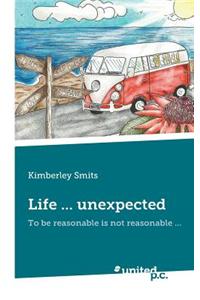 Life ... Unexpected