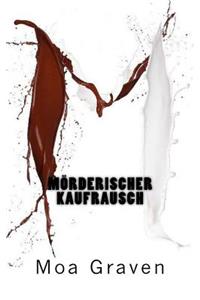 Moerderischer Kaufrausch