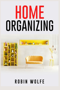 Home Organizing