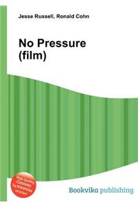No Pressure (Film)