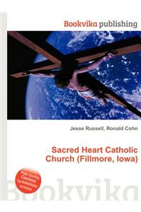 Sacred Heart Catholic Church (Fillmore, Iowa)